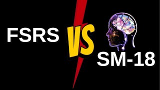 SuperMemo SM-18 Algorithm is Much Better Than FSRS: Practical Difference