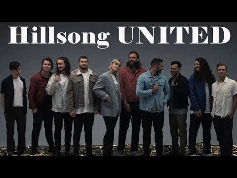 Hillsong UNITED - Best Worship Songs of Hillsong UNITED - Top 30 Best worship song of all Time