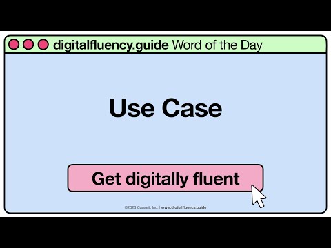 Use Case | digitalfluency.guide Word of the Day