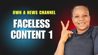 Faceless content 1 (Own A news Channel) #facelesscontent #digital #ai #money #digitalskilling