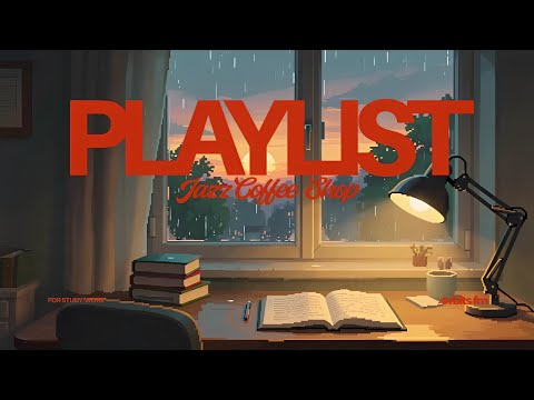 JAZZ LOFI COFFEE SHOP VIBES ☕  NO VOCALS  STUDY