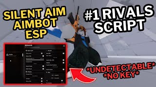 Rivals Script *NO KEY* | Silent Aim, Aimbot, ESP & More | Undetectable | Mobile & PC | *OP*