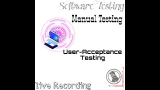 User-Acceptance Testing