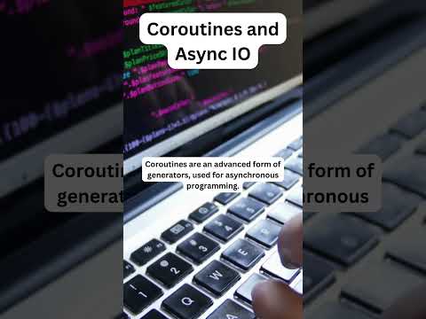 Coroutines and Async IO    #PythonCoroutines #AsyncProgramming