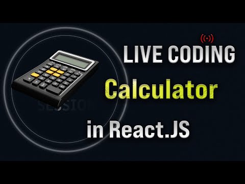Live Coding | Calculator | React | from scratch