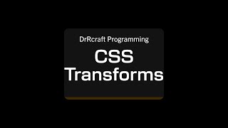 DrRcraft Programming: CSS Transformations Tutorial