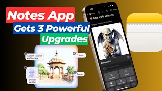 iOS 18.2: Notes App Gets Three Powerful Upgrades | Notes Apple Intelligence Upgrades