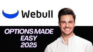 NEW | How to Trade Options on Webull 2025 | Step-by-Step Options Trading Guide
