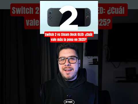 #Switch 2 vs #SteamDeck OLED: ¿Cuál vale más la pena en 2025?