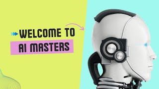 Welcome to the AI Masters Channel!!!