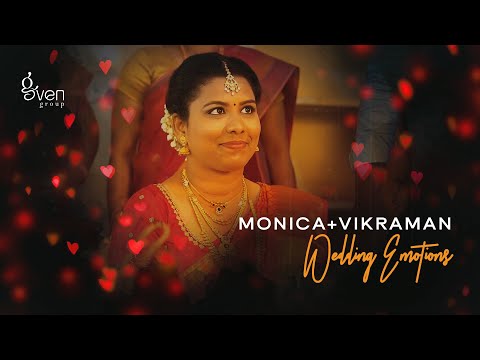 Monica+Vikraman | Wedding Emotions | Gven Group