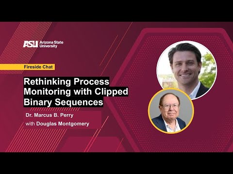 Rethinking Process Monitoring with Clipped Binary Sequences | Fireside Chat with Dr. Marcus Perry