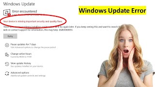 Fix Your Device is Missing Important Security and Quality Fixes
