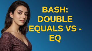 Unix: Bash: double equals vs -eq
