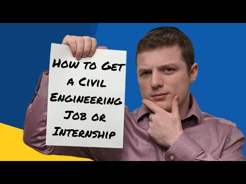How to Get a Civil Engineering Job or Internship
