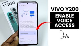 How to Enable Voice Access In Vivo Y200 - Voice Access Settings