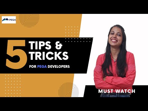Best Tips & Tricks For PEGA Developers