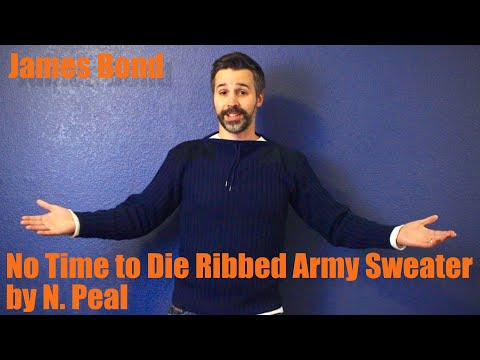 Episode 12 - James Bond Ribbed Army Sweater from No Time to Die by N. Peal