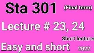 Sta301 lecture 23, 24 | Sta301 Short lectures 23 24 |  Final term | Let's Study