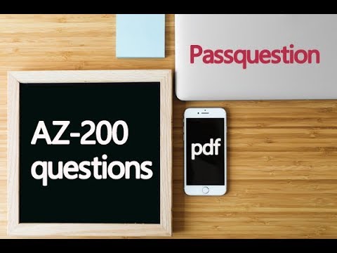 New AZ-200 exam questions - Microsoft Azure Developer Core Solutions