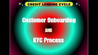 KYC Process and Customer Onboarding