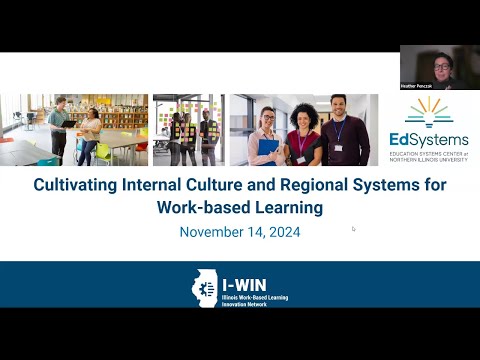 Cultivating Internal Culture and Regional Systems for Work-Based Learning