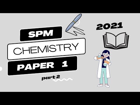 spm chemistry 2021-paper 1(part 2)
