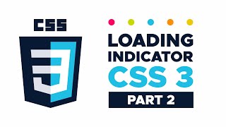 CSS Loading Indicator in 5 Steps: Advanced CSS Loader Animation Tutorial (Part 2)