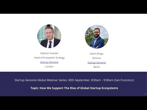 How We Support The Rise of Global Startup Ecosystems, 09/30/20