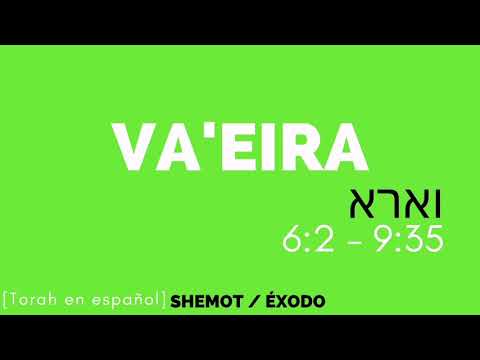 Parashá Vaeira (Éxodo) Torah en español audio Parashat