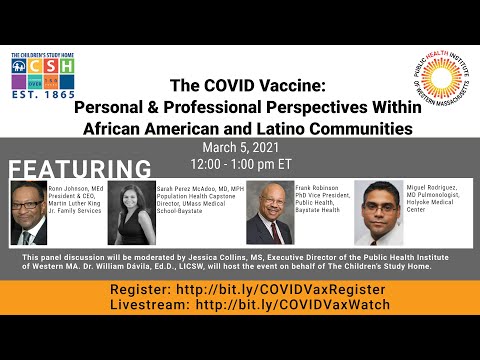 The COVID Vaccine: Personal & Professional Perspectives within African American & Latino Communities