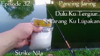 Alasan Saya Berhenti Dan Tidak Lagi Mancing Jaring[Vlog Mancing Episode 32]