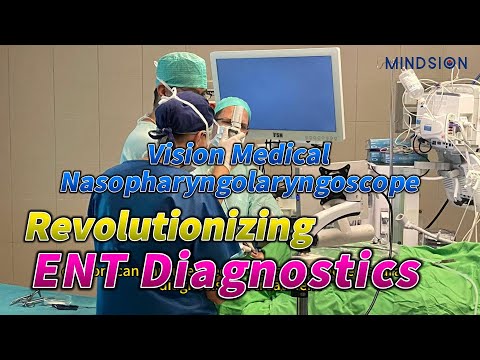 Vision Medical Nasopharyngolaryngoscope: Revolutionizing ENT Diagnostics | Vision Medical |Mindsion