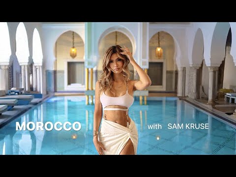 Exploring Morocco in Style with Sam Kruse | Luxury Travel Vlog