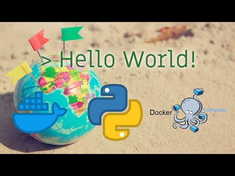 Hello World Example Python, Docker, Docker Compose