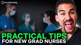 Practical Tips for New Grad Nurses | New Grad Advice