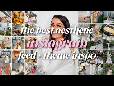 instagram themes + accounts to follow | aesthetic feed inspo
