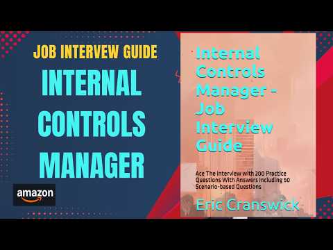 Internal Controls Manager   Job Interview Guide Ace The Interview with 200 Practice Questions