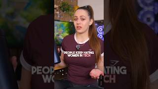 People keep hating women in tech for no reason #womenintech #girlswhocode
