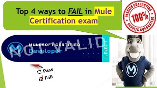 4 Reasons why people FAIL in MCD Exam | Mule Certified Developer Certification Preparation