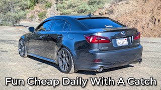 2007 Lexus IS350 (Modified) Review - Cheap 306hp RWD Sedan With A Potential Dealbreaker