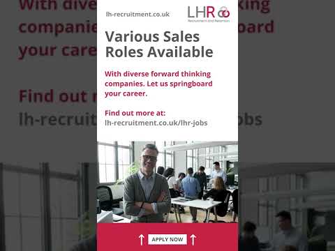 Various Sales Roles Available | LHR Recruitment