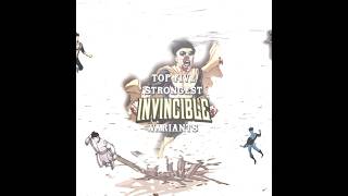 Top 5 Strongest Invincible Variants | Invincible Edit #invincible #shorts #edit