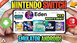 NEW! 🔥 EDEN EMULATOR ANDROID V2.0 BIG UPDATE - SETUP/SETTINGS & GAMEPLAY | NINTENDO SWITCH EMULATOR