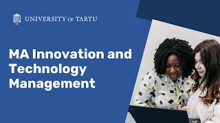 Innovation and Technology Management | Master’s Programme overview | University of Tartu