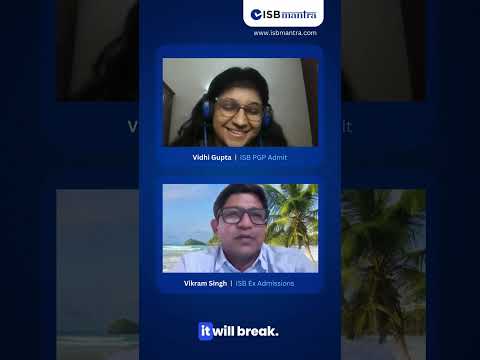 ISB PGP Admissions: GMAT Isn’t Everything | Vidhi Gupta's Journey #isbmantra #isbpgp