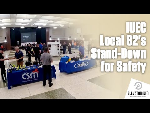 IUEC Local 82's Stand Down for Safety in the Elevator Industry