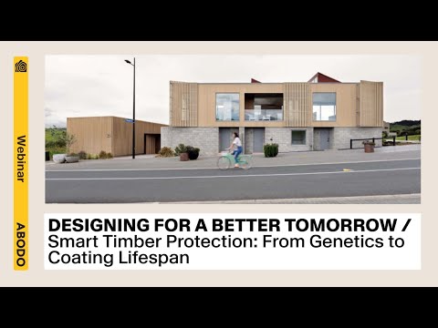 WEBINAR / Smart Timber Protection from Genetics to Coating Lifespan