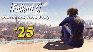 Fallout 4 Hardcore Survival Role Play - Ep. 25: Complications