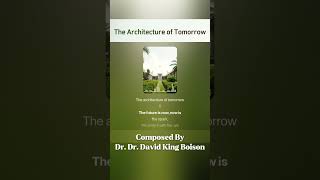 The Architecture of Tomorrow